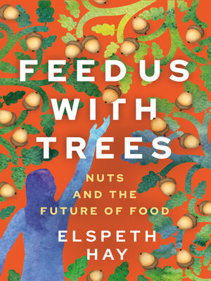 cover image of Feed Us with Trees